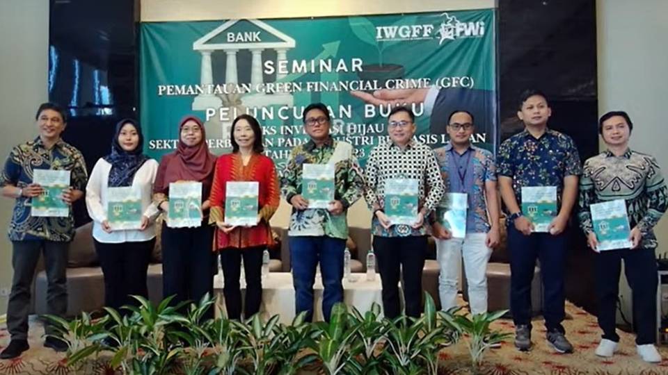 IWGFF Luncurkan Indeks Investasi Hijau II: Perbankan Nasional Masih Lemah dalam Komitmen Lingkungan